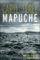 Couverture Mapuche Editions Gallimard  (Série noire) 2012