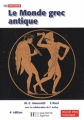 Couverture Le Monde grec antique Editions Hachette (Supérieur) 2008