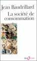 Couverture La société de consommation Editions Folio  (Essais) 1996