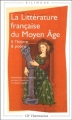 Couverture La Littérature française du Moyen Âge, tome 2 : Théâtre et poésie Editions Flammarion (GF - Bilingue) 2003