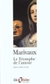 Couverture Le Triomphe de l'amour Editions Folio  (Théâtre) 2006