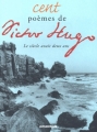 Couverture Cent poèmes de Victor Hugo : Le Siècle avait deux ans Editions Omnibus 2001