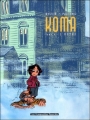 Couverture Koma, tome 4 : L'hôtel Editions Les Humanoïdes Associés 2006