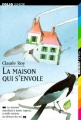 Couverture La Maison qui s'envole Editions Folio  (Junior) 1997
