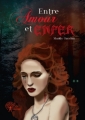 Couverture Entre Amour et Enfer, tome 1 : Les épines de la vérité Editions Autoédité 2012