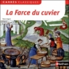 Couverture La farce du Cuvier et autres farces du Moyen-Age Editions Nathan (Carrés classiques) 2012