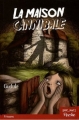 Couverture La maison cannibale Editions Mic mac 2011