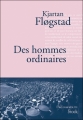 Couverture Des hommes ordinaires Editions Stock (La Cosmopolite) 2012