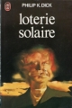 Couverture Loterie solaire Editions J'ai Lu 1978