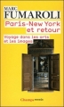 Couverture Paris - New York et retour : Voyage dans les arts et les images (Journal 2007-2008) Editions Flammarion (Champs - Essais) 2011