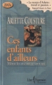 Couverture Ces enfants d'ailleurs, tome 1 : Même les oiseaux se sont tus Editions Libre Expression 2003