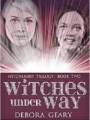 Couverture WitchLight Trilogy, book 2: Witches under Way Editions Fireweed Publishing 2012