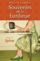 Couverture Souvenirs de la banlieue, tome 1 : Sylvie Editions Les éditeurs réunis 2012