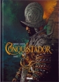 Couverture Conquistador, tome 1 Editions Glénat (Grafica) 2012