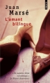 Couverture L'amant bilingue Editions Points 2012