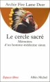 Couverture Le cercle sacré : Mémoires d'un homme-médecine sioux Editions Albin Michel (Espaces libres) 2000