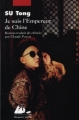 Couverture Je suis l'Empereur de Chine Editions Philippe Picquier (Poche) 2008
