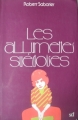 Couverture Les Allumettes suédoises Editions Service Culturel de France 1974