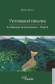 Couverture La Trilogie de Sancedoux, tome 2 : Victoire et Défaites Editions Jets d'encre (SF/Fantasy) 2008