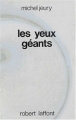 Couverture Les yeux géants Editions Robert Laffont (Ailleurs & demain) 1980
