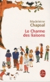 Couverture Le charme des liaisons Editions Le Livre de Poche 2008