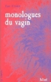 Couverture Les monologues du vagin Editions Balland (Le rayon) 2003