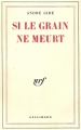 Couverture Si le grain ne meurt Editions Gallimard  (Blanche) 1955