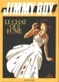 Couverture Jimmy Boy, tome 5 : Le chat qui fume Editions Dupuis 1995