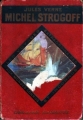 Couverture Michel Strogoff, abrégé Editions Hachette 1931
