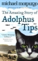 Couverture L'Étonnante Histoire d'Adolphus Tips Editions HarperCollins 2005