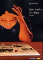 Couverture Que justice soit faite Editions Grasset (Lampe de poche) 2004