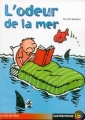 Couverture L'odeur de la mer Editions Flammarion (Castor poche - La vie en vrai) 1998