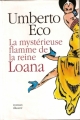 Couverture La Mystérieuse Flamme de la reine Loana Editions France Loisirs 2005