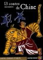 Couverture 13 contes de Chine Editions Flammarion (Castor poche - Contes, légendes et récits) 2003