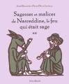 Couverture Sagesses et malices de Nasreddine, le fou qui était sage, tome 2 Editions Albin Michel (Sagesses et malices) 2003
