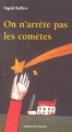 Couverture On n'arrête pas les comètes Editions Syros (Jeunesse) 2004