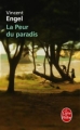 Couverture La Peur du paradis Editions Le Livre de Poche 2011