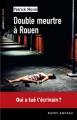 Couverture Double meurtre à Rouen Editions Ravet-Anceau (Polars en nord) 2012
