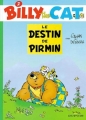 Couverture Billy the Cat, tome 02 : Le destin de Pirmin Editions Dupuis 1991