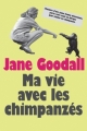Couverture Ma vie avec les chimpanzés Editions L'École des loisirs (Médium documents) 2012