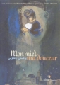Couverture Mon miel ma douceur Editions Didier Jeunesse 2004