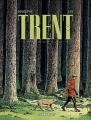 Couverture Trent, intégrale, tome 1 Editions Dargaud 2008