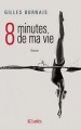 Couverture Huit minutes de ma vie Editions JC Lattès 2012
