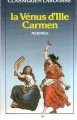 Couverture La Vénus d'Ille, Carmen / Carmen et La Vénus d'Ille Editions Larousse (Classiques) 1975