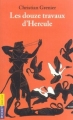 Couverture Les douze travaux d'Hercule Editions Pocket (Junior) 2001