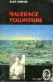 Couverture Naufragé volontaire Editions Le Livre de Poche 1961