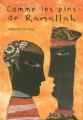 Couverture Comme les pins de Ramallah Editions La Compagnie créative (Les petits penseurs) 2006