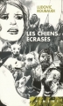 Couverture Les chiens écrasés Editions France Loisirs (Piment) 2006