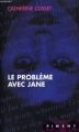 Couverture Le Problème avec Jane Editions France Loisirs (Piment) 2000
