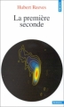 Couverture Dernières nouvelles du cosmos, tome 2 : La première seconde Editions Points (Sciences) 1999